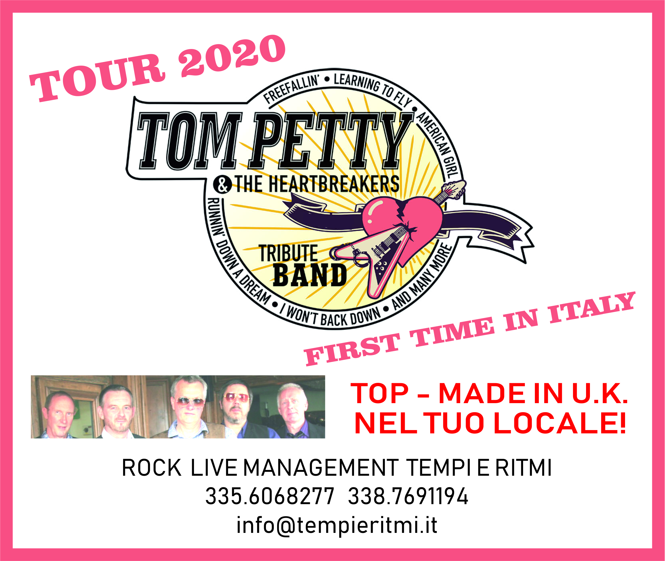 TOM PETTY & THE HEARTBRACKERS’ TOP TRIBUTE – PER LA PRIMA VOLTA IN ITALIA